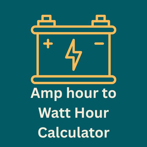 Amp hour to Watt Hour Calculator